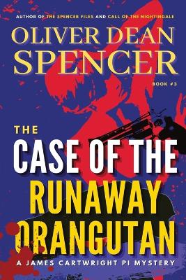 Book cover for The Case of the Runaway Orangutan