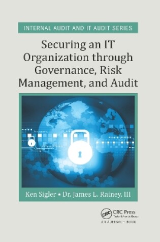 Cover of Securing an IT Organization through Governance, Risk Management, and Audit