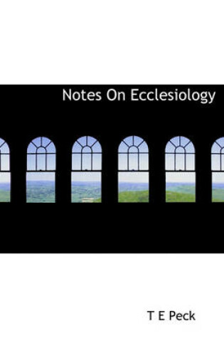 Cover of Notes on Ecclesiology