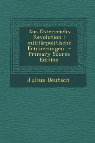 Cover of Aus Osterreichs Revolution