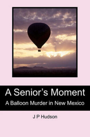 Cover of A Senior's Moment