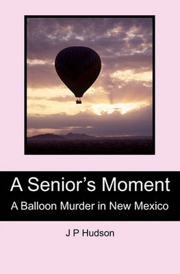 Book cover for A Senior's Moment