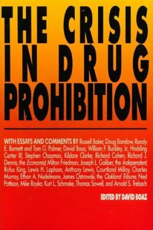 Cover of Crisis in Drug Prohibition