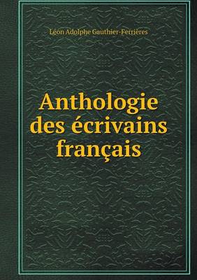 Book cover for Anthologie des écrivains français