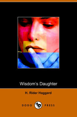 Cover of Wisdom's Daughter (Dodo Press)
