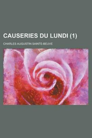 Cover of Causeries Du Lundi (1 )