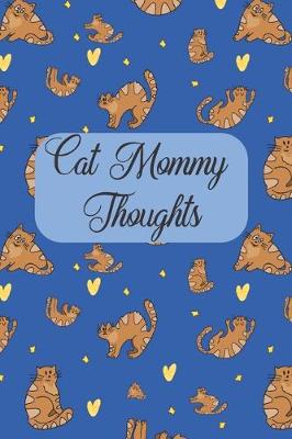 Book cover for Cat Mommy Thoughts