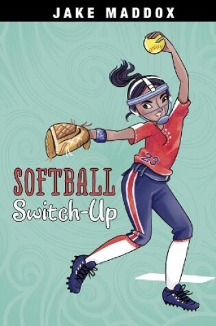Cover of Softball Switch-Up