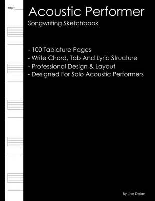 Book cover for Acoustic Performer - Songwriting Sketchbook