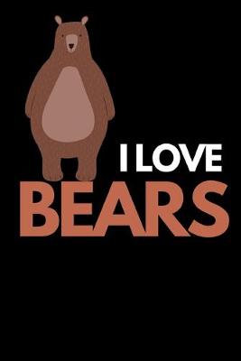 Book cover for I Love Bears