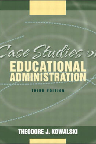 Cover of Case Studies in Educational Administration