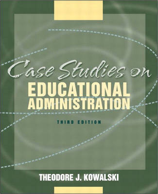 Book cover for Case Studies in Educational Administration