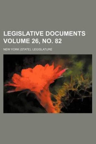 Cover of Legislative Documents Volume 26, No. 82