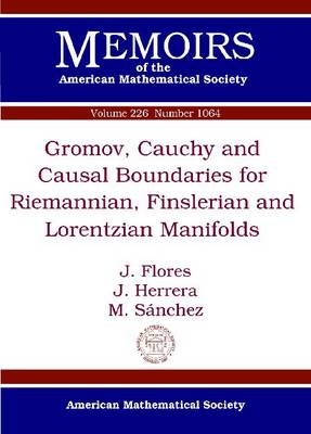 Book cover for Gromov, Cauchy and Causal Boundaries for Riemannian, Finslerian and Lorentzian Manifolds
