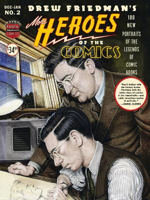 Book cover for More Heroes of the Comics: Portraits of the Legends of Comic Books