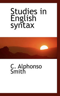 Book cover for Studies in English Syntax