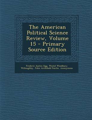 Book cover for The American Political Science Review, Volume 15