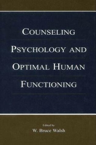 Cover of Counseling Psychology and Optimal Human Functioning