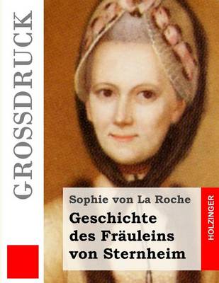 Book cover for Geschichte des Fräuleins von Sternheim (Großdruck)