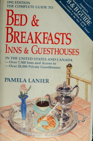 Cover of Complete Guide to Bed and Breakfasts, Inns and Guesthouses in the United States