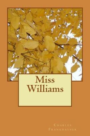 Cover of Miss Williams