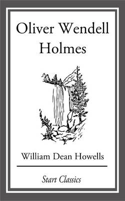 Book cover for Oliver Wendell Holmes