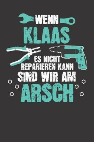 Cover of Wenn KLAAS es nicht reparieren kann