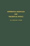 Book cover for Differential Manifolds and Theoretical Physics