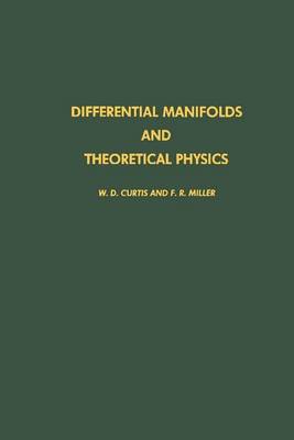 Cover of Differential Manifolds and Theoretical Physics