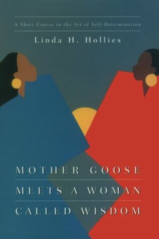 Cover of Mother Goose Meets a Woman Called Wisdom