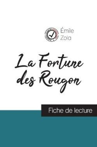 Cover of La Fortune des Rougon de Emile Zola (fiche de lecture et analyse complete de l'oeuvre)