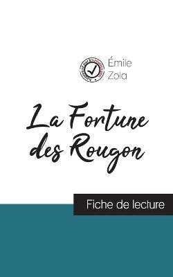 Book cover for La Fortune des Rougon de Emile Zola (fiche de lecture et analyse complete de l'oeuvre)