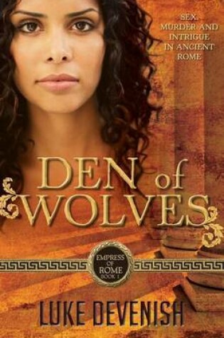 Cover of Empress Of Rome 1: Den Of Wolves