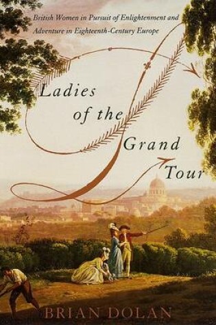 Cover of Ladies of the Grand Tour