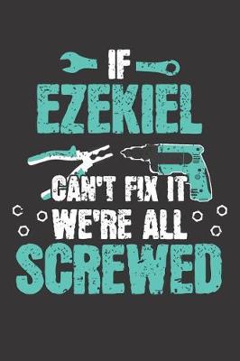 Book cover for If EZEKIEL Can't Fix It