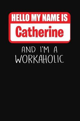 Book cover for Hello My Name Is Catherine