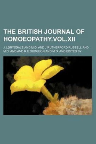 Cover of The British Journal of Homoeopathy.Vol.XII