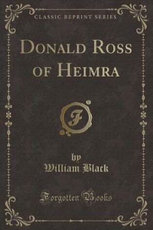 Cover of Donald Ross of Heimra (Classic Reprint)