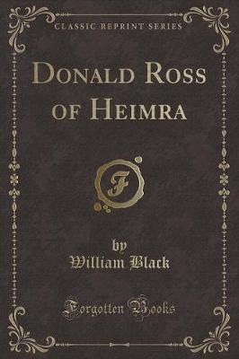 Book cover for Donald Ross of Heimra (Classic Reprint)