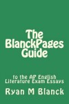 Book cover for The BlanckPages Guide to the AP English Literature Exam Essays