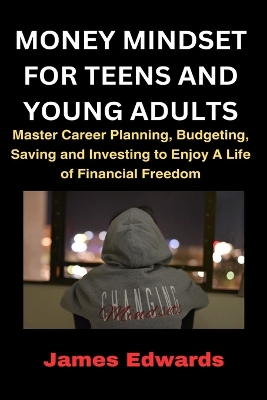 Book cover for Money Mindset for Teens and Young Adults