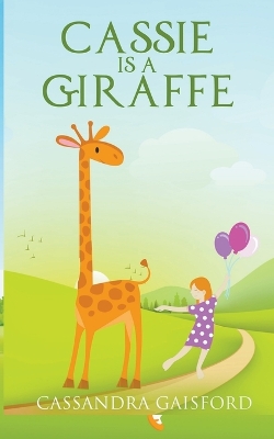 Book cover for Cassie is a Giraffe