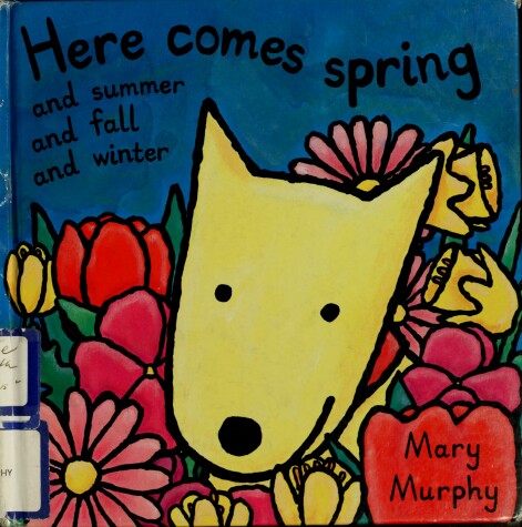 Book cover for Here Comes Spring...and Summer and Fall and Winter
