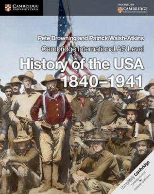 Book cover for Cambridge International AS Level History of the USA 1840–1941 Coursebook