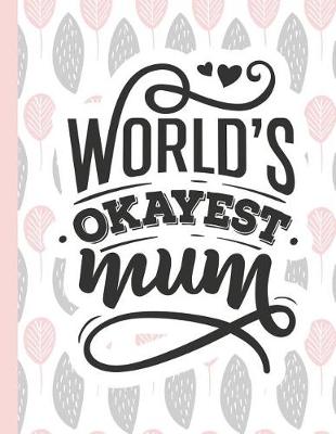 Book cover for World's Okayest Mum