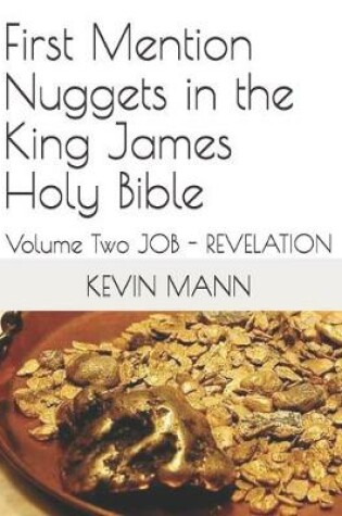 Cover of First Mention Nuggets in the King James Holy Bible