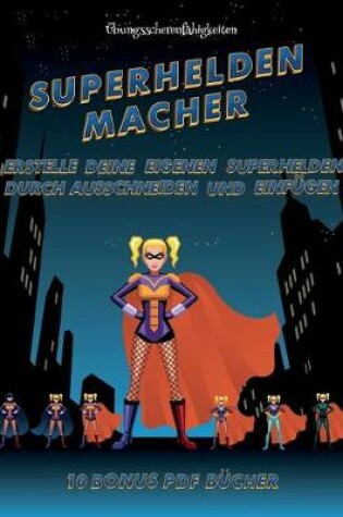 Cover of UEbungsscherenfahigkeiten (Superhelden-Macher)
