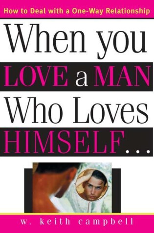 Cover of When You Love a Man Who Loves Himself
