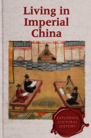 Cover of Living in Imperial China