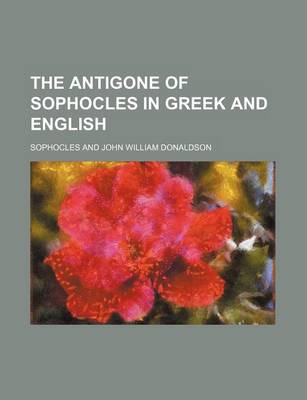 Book cover for The Antigone of Sophocles in Greek and English